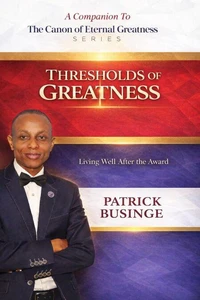 Thresholds of Greatness