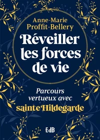 Réveiller la force de vie