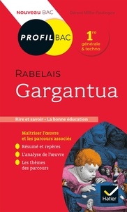 Profil - Rabelais, Gargantua - toutes les clés d'analyse pour le bac (programme de français 1re 2021-2022).