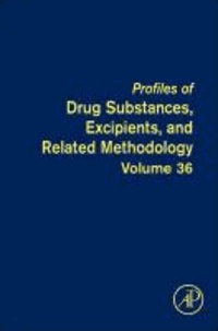 Profiles of Drug Substances, Excipients and Related Methodology.