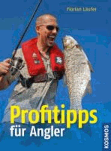 Profitipps für Angler.