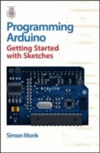 Programming Arduino Getting Started with Sketches.