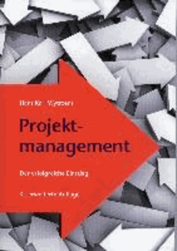 Projektmanagement - Der erfolgreiche Einstieg.