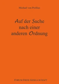 Auf der Suche nach einer anderen Ordnung