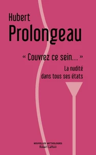 "Couvrez ce sein..."