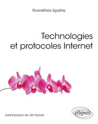 Prométhée Spathis - Technologies et protocoles Internet.