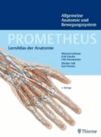PROMETHEUS Allgemeine Anatomie und Bewegungssystem - LernAtlas der Anatomie.