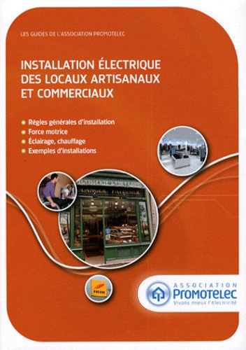  Promotelec - Installation électrique des locaux artisanaux et commerciaux.