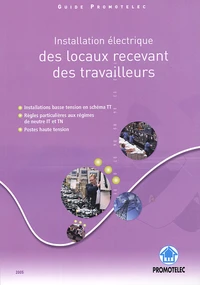 Installation électrique des locaux recevant des travailleurs