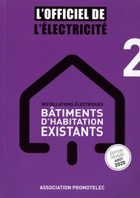 Installations électriques : bâtiments d'habitation existants