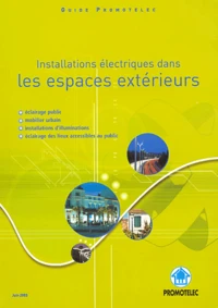 Installations électriques dans les espaces extérieurs