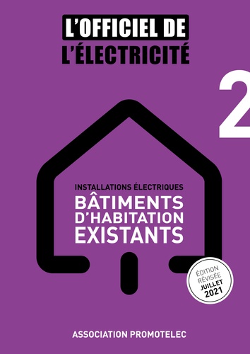  Promotelec - Installations électriques - Bâtiments d'habitation existants.