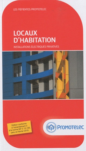  Promotelec - Locaux d'habitation - Installations électriques privatives.