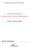  Promouvoir les Services Public - Services publics - Le livre noir des privatisations.