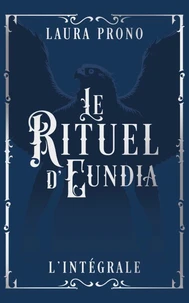 Le Rituel d'Eundia intégrale