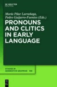 Pronouns and Clitics in Early Language.