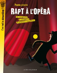  Pronto - Rapt à l'opéra - 3 grandes enquêtes.