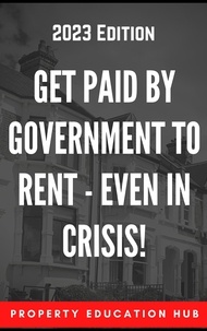  Property Education Hub - Get Paid By Government To Rent - Even In Crisis! - Property Investor, #3.