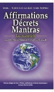 Affirmations, Décrets, Mantras