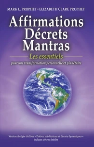 Affirmations, Décrets, Mantras