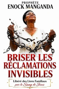 Briser les Réclamations Invisibles