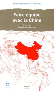 Faire équipe avec la Chine