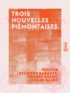 Prosper Brugière Barante et Cesare Balbo - Trois Nouvelles piémontaises.