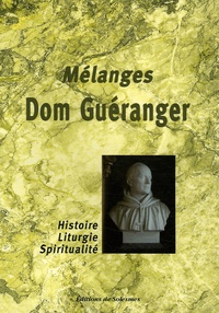 Mélanges Dom Guéranger - Histoire-Liturgie-Spiritualité.pdf