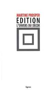 Edition, l'envers du décor