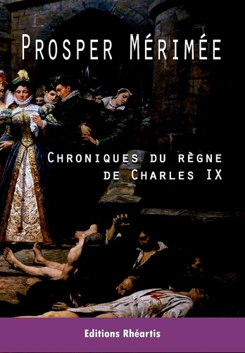Chroniques du règne de Charles IX