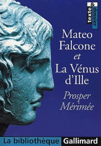 Prosper Mérimée - Mateo Falcone - La Vénus d'Ille.