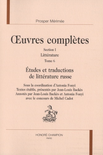 Prosper Mérimée - Oeuvres complètes - Littérature Tome 6, Etudes et traductions de littérature russe.