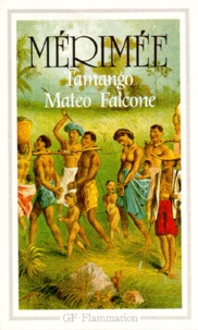 Prosper Mérimée - Tamango Mateo Falcone Et Autres Nouvelles.