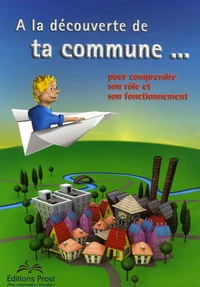 A la découverte de ta commune...
