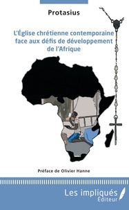  Protasius - L'Eglise chrétienne contemporaine face aux défis de développement de l'Afrique.