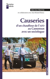 Causeries d'un chauffeur de l'AFD au Cameroun avec un sociologue