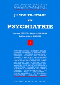 Je m'auto-évalue en psychiatrie