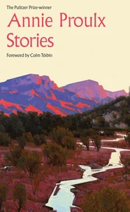 Annie Proulx Stories
