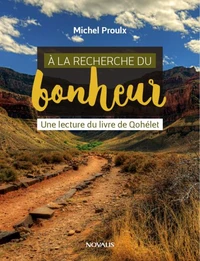 A la recherche du bonheur