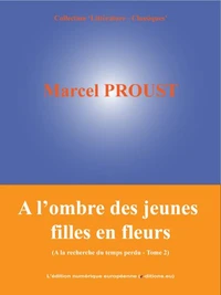 A l'ombre des jeunes filles en fleurs