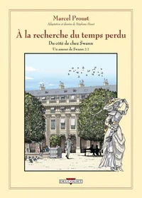 À la recherche du temps perdu 5 : Un amour de Swann - Deuxième partie