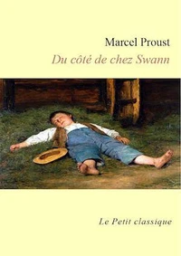 Du côté de chez Swann - édition enrichie