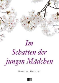 Im Schatten der jungen Mädchen