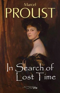 In Search of Lost Time [volumes 1 to 7]