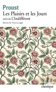Les plaisirs et les jours. suivi de L'Indifférent