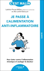 Je passe à l'alimentation anti-inflammatoire