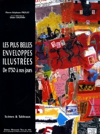 Les plus belles enveloppes illustrées de 1750 à nos jours