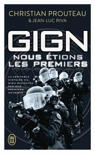 GIGN, Nous étions les premiers