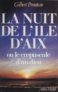 La nuit de l'Ile d'Aix