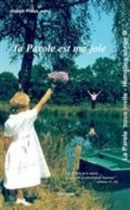 Ta parole est ma joie